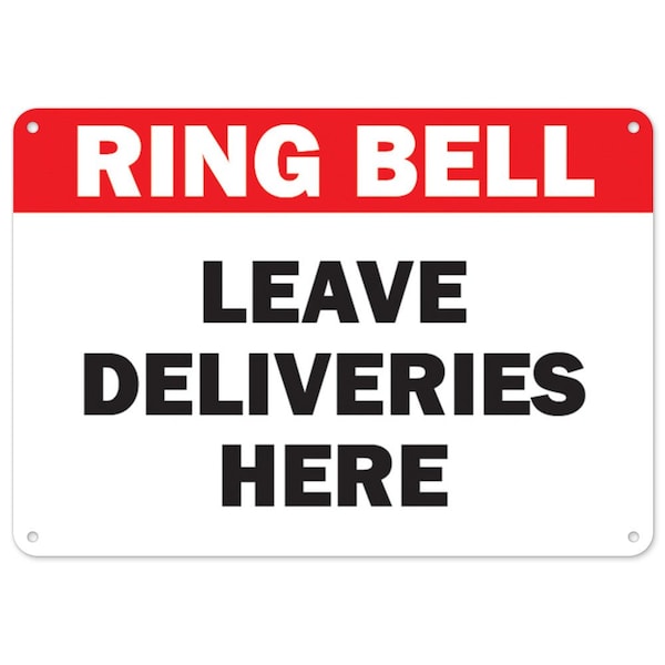 Public Safety, 18" Height, Rigid Plastic, 24" x 18", Ring Bell Leave Deliveries Here